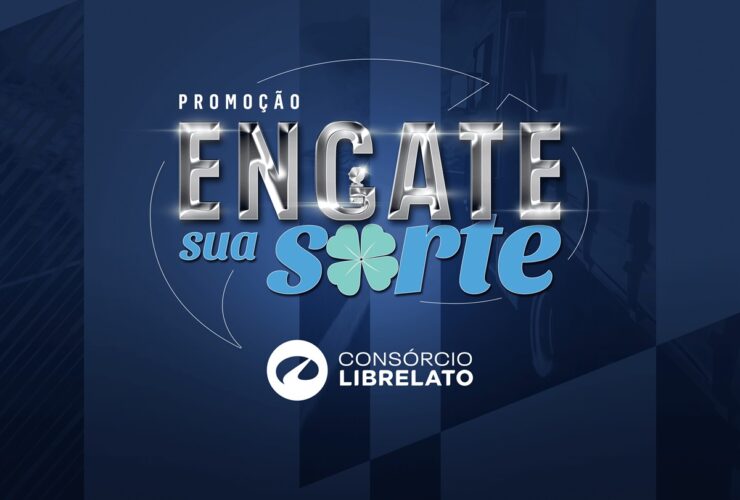 Consórcio Librelato lança campanha "Engate sua Sorte" para premiar consorciados